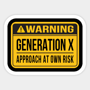 Gen X Warning Sign Sticker